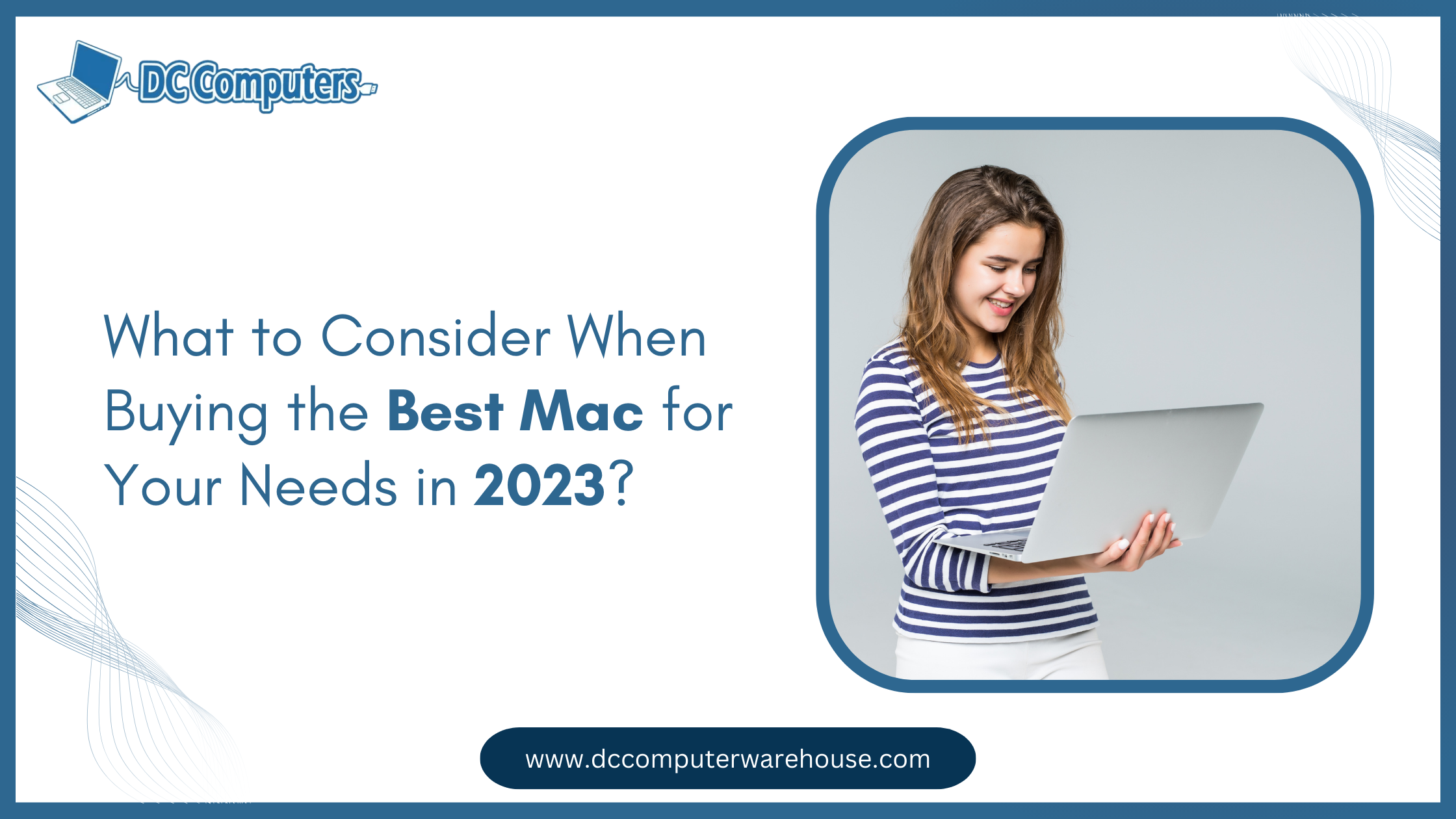 What to Consider When Buying the Best Mac for Your Needs in 2023